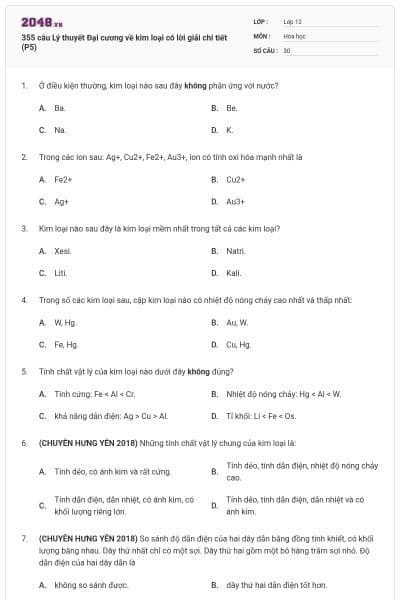 355 câu Lý thuyết Đại cương về kim loại có lời giải chi tiết (P5)