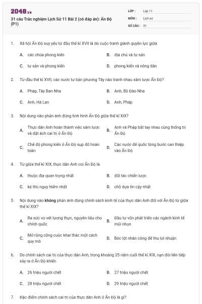 31 câu Trắc nghiệm Lịch Sử 11 Bài 2 (có đáp án): Ấn Độ (P1)