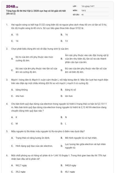 Tổng hợp đề thi thử Vật Lí 2020 cực hay có lời giải chi tiết (đề số 2)