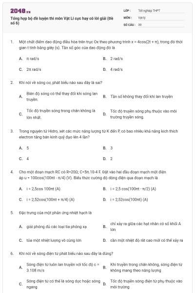 Tổng hợp bộ đề luyện thi môn Vật Lí cực hay có lời giải (Đề số 6)