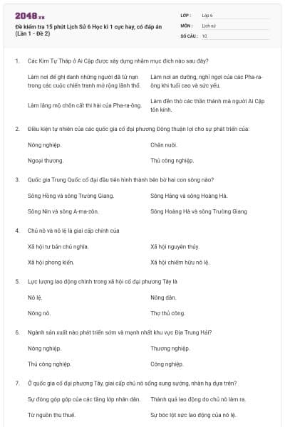 Đề kiểm tra 15 phút Lịch Sử 6 Học kì 1 cực hay, có đáp án (Lần 1 - Đề 2)