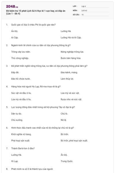 Đề kiểm tra 15 phút Lịch Sử 6 Học kì 1 cực hay, có đáp án (Lần 1 - Đề 4)