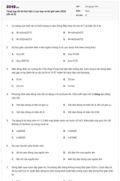 Tổng hợp đề thi thử Vật Lí cực hay có lời giải năm 2020 (đề số 8)