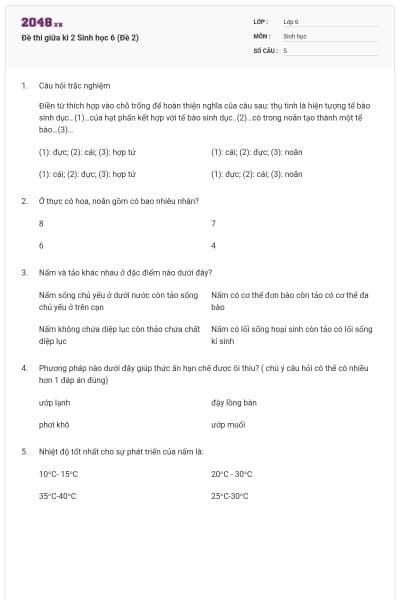Đề thi giữa kì 2 Sinh học 6 (Đề 2)
