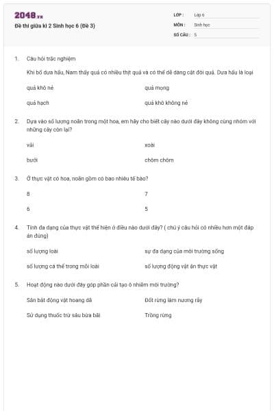 Đề thi giữa kì 2 Sinh học 6 (Đề 3)