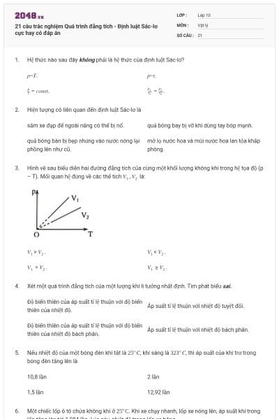 21 câu trắc nghiệm Quá trình đẳng tích - Định luật Sác-lơ cực hay có đáp án