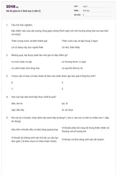 Đề thi giữa kì 2 Sinh học 6 (Đề 2)