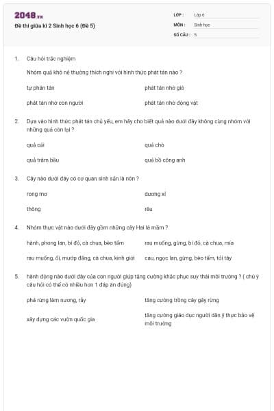 Đề thi giữa kì 2 Sinh học 6 (Đề 5)