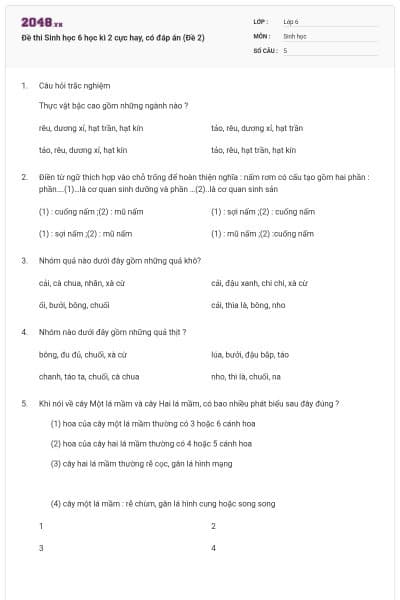 Đề thi Sinh học 6 học kì 2 cực hay, có đáp án (Đề 2)