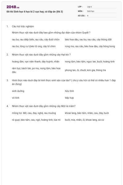Đề thi Sinh học 6 học kì 2 cực hay, có đáp án (Đề 3)