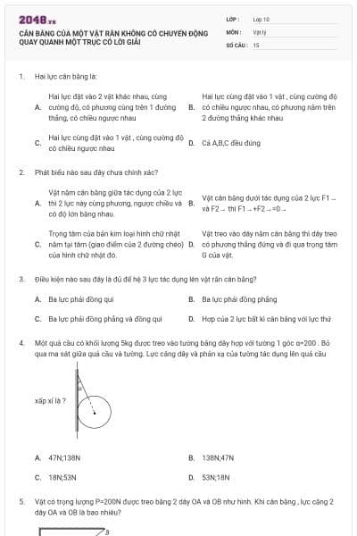 CÂN BẰNG CỦA MỘT VẬT RẮN KHÔNG CÓ CHUYỂN ĐỘNG QUAY QUANH MỘT TRỤC CÓ LỜI GIẢI