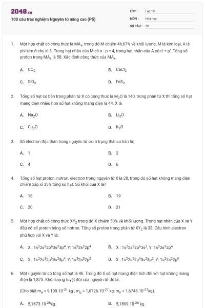 100 câu trắc nghiệm Nguyên tử nâng cao (P5)
