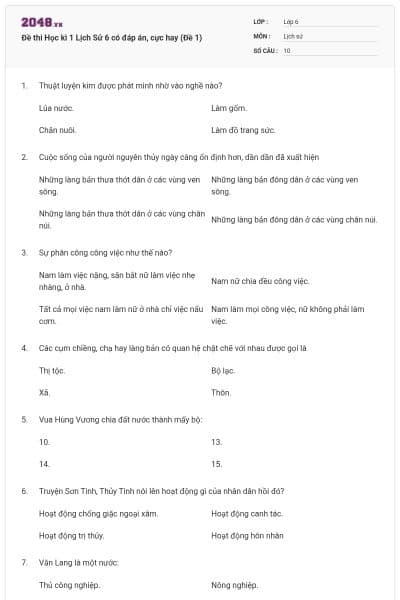 Đề thi Học kì 1 Lịch Sử 6 có đáp án, cực hay (Đề 1)