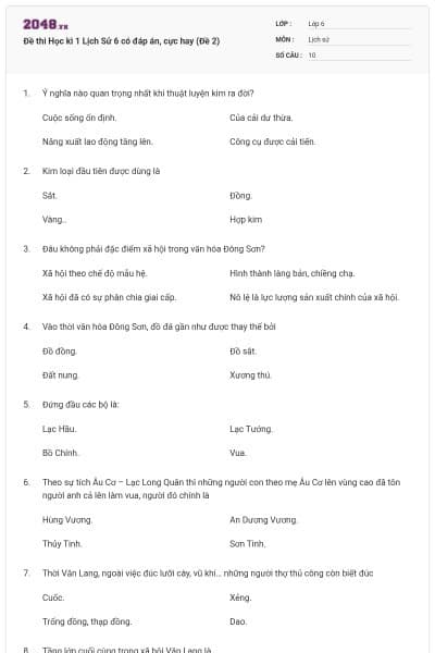 Đề thi Học kì 1 Lịch Sử 6 có đáp án, cực hay (Đề 2)