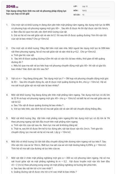 Vận dụng công thức tính ma sát và phương pháp động lực học cực hay có lời giải