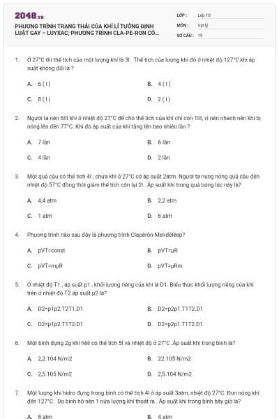 PHƯƠNG TRÌNH TRẠNG THÁI CỦA KHÍ LÍ TƯỞNG ĐỊNH LUẬT GAY – LUYXAC; PHƯƠNG TRÌNH CLA-PE-RON CÓ LỜI GIẢI