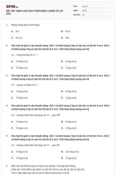 BÀI TẬP: ĐỊNH LUẬT BẢO TOÀN ĐỘNG LƯỢNG CÓ LỜI GIẢI