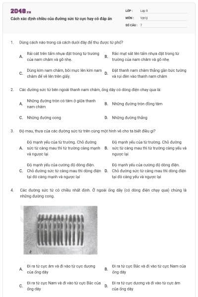 Cách xác định chiều của đường sức từ cực hay có đáp án