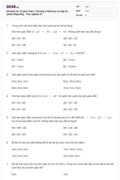 Đề kiểm tra 15 phút Toán 7 Chương 3 Hình học có đáp án (phần Qhgcytttg - Trắc nghiệm 2)