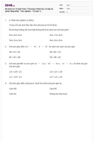 Đề kiểm tra 15 phút Toán 7 Chương 3 Hình học có đáp án (phần Qhgcytttg - Trắc nghiệm - Tự luận 1)