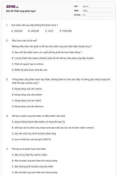 Bài 38: Phản ứng phân hạch