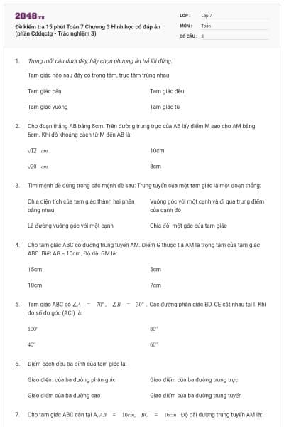 Đề kiểm tra 15 phút Toán 7 Chương 3 Hình học có đáp án (phần Cddqctg - Trắc nghiệm 3)