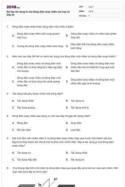 Bài tập tác dụng từ của dòng điện xoay chiều cực hay có đáp án