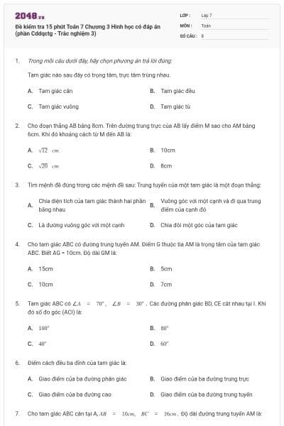 Đề kiểm tra 15 phút Toán 7 Chương 3 Hình học có đáp án (phần Cddqctg - Trắc nghiệm 3)
