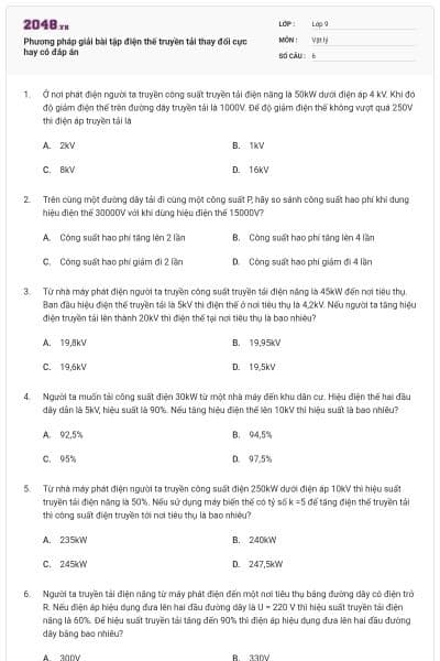 Phương pháp giải bài tập điện thế truyền tải thay đổi cực hay có đáp án