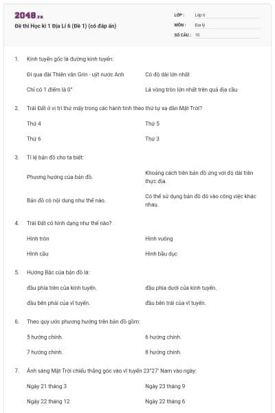 Đề thi Học kì 1 Địa Lí 6 (Đề 1) (có đáp án)