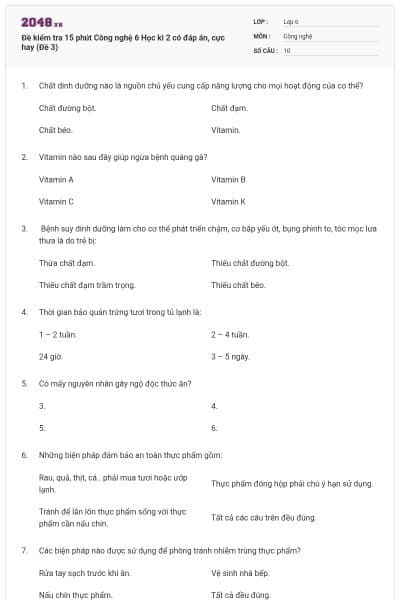 Đề kiểm tra 15 phút Công nghệ 6 Học kì 2 có đáp án, cực hay (Đề 3)