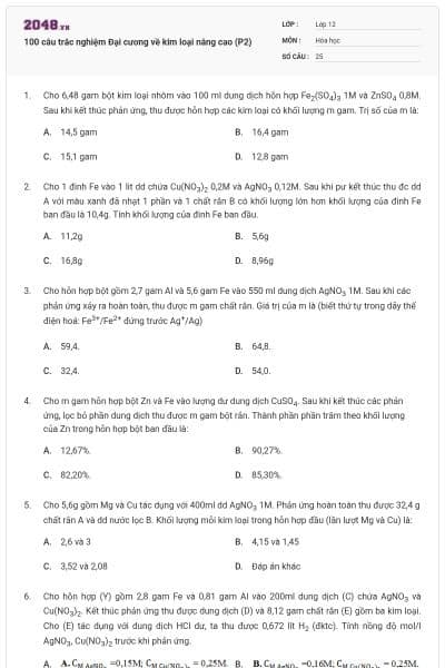 100 câu trắc nghiệm Đại cương về kim loại nâng cao (P2)