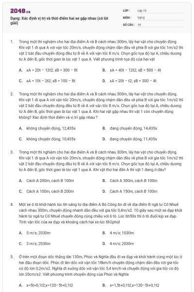 Dạng: Xác định vị trị và thời điểm hai xe gặp nhau (có lời giải)