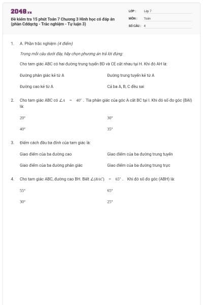 Đề kiểm tra 15 phút Toán 7 Chương 3 Hình học có đáp án (phần Cddqctg - Trắc nghiệm - Tự luận 3)