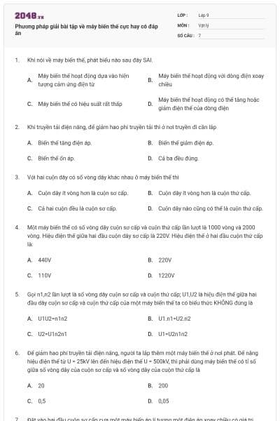 Phương pháp giải bài tập về máy biến thế cực hay có đáp án