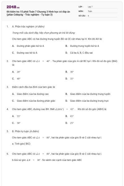 Đề kiểm tra 15 phút Toán 7 Chương 3 Hình học có đáp án (phần Cddqctg - Trắc nghiệm - Tự luận 3)