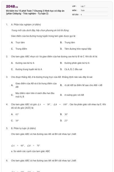 Đề kiểm tra 15 phút Toán 7 Chương 3 Hình học có đáp án (phần Cddqctg - Trắc nghiệm - Tự luận 2)