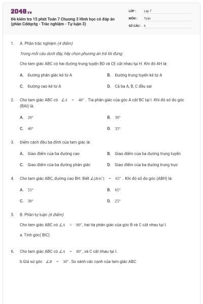Đề kiểm tra 15 phút Toán 7 Chương 3 Hình học có đáp án (phần Cddqctg - Trắc nghiệm - Tự luận 3)