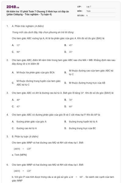 Đề kiểm tra 15 phút Toán 7 Chương 3 Hình học có đáp án (phần Cddqctg - Trắc nghiệm - Tự luận 4)
