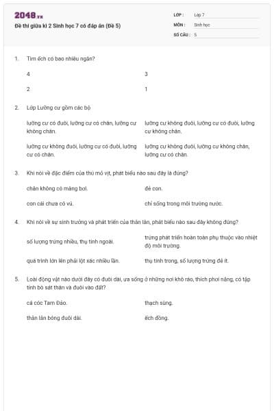 Đề thi giữa kì 2 Sinh học 7 có đáp án (Đề 5)