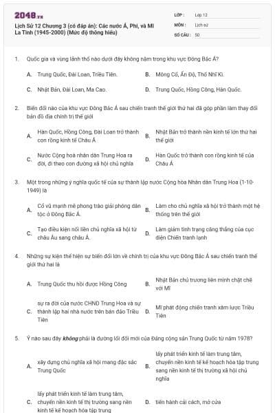 Lịch Sử 12 Chương 3 (có đáp án): Các nước Á, Phi, và Mĩ La Tinh (1945-2000) (Mức độ thông hiểu)