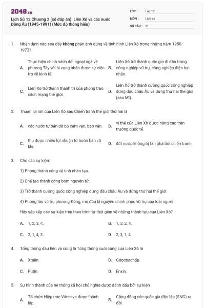 Lịch Sử 12 Chương 2 (có đáp án): Liên Xô và các nước Đông Âu (1945-1991) (Mức độ thông hiểu)