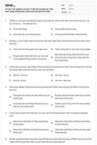 18 câu  Trắc nghiệm Lịch Sử 11 Bài 24 (có đáp án): Việt Nam trong những năm chiến tranh thế giới thứ nhất