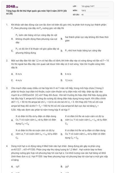 Tổng hợp đề thi thử thpt quốc gia môn Vật lí năm 2019 (đề số 26)