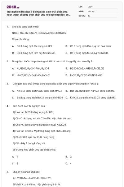 Trắc nghiệm Hóa học 9 Bài tập xác định chất phản ứng, hoàn thành phương trình phản ứng hóa học chọn lọc, có đáp án