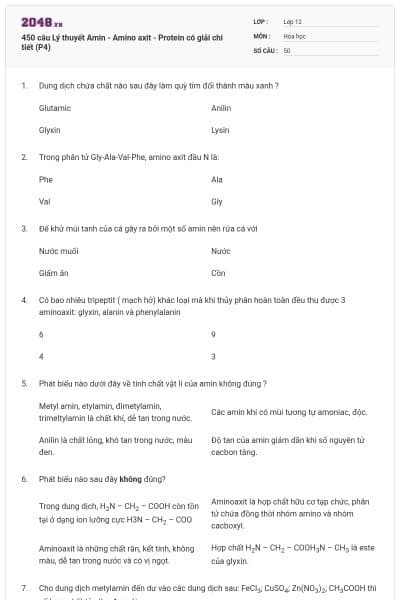 450 câu Lý thuyết Amin - Amino axit - Protein có giải chi tiết (P4)