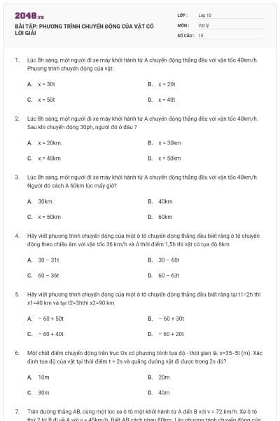 BÀI TẬP: PHƯƠNG TRÌNH CHUYỂN ĐỘNG CỦA VẬT CÓ LỜI GIẢI