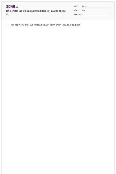 Đề kiểm tra tập làm văn số 2 lớp 8 Học kì 1 có đáp án (Đề 2)