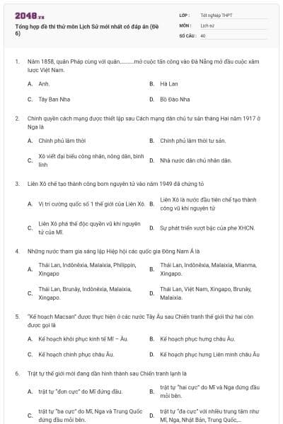 Tổng hợp đề thi thử môn Lịch Sử mới nhất có đáp án (Đề 6)