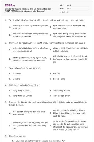 Lịch Sử 12 Chương 4 (có đáp án): Mĩ, Tây Âu, Nhật Bản (1945-2000) (Mức độ vận dụng - vận dụng cao)